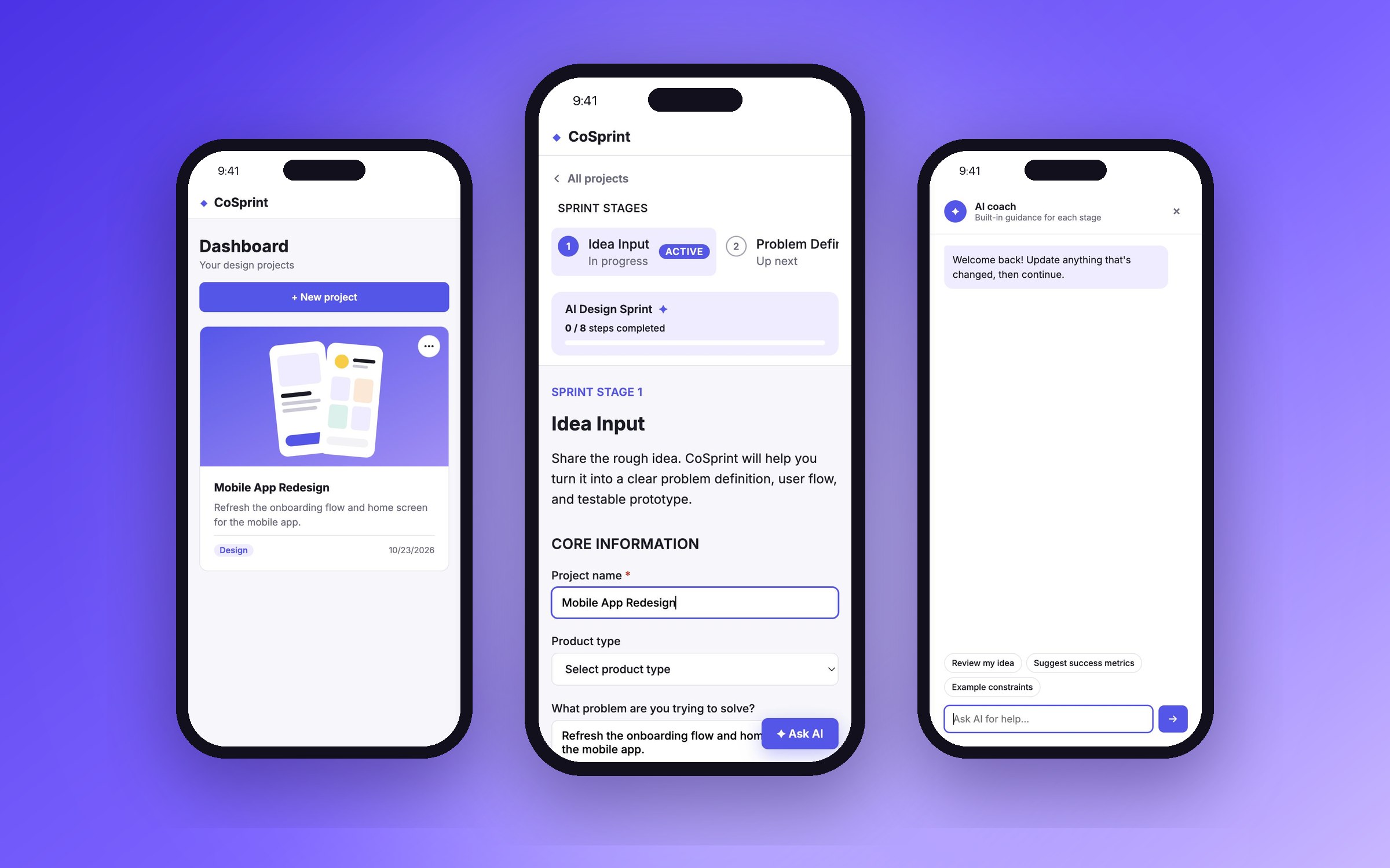 The live CoSprint prototype on three phones: the project dashboard, the Idea Input stage, and the AI coach